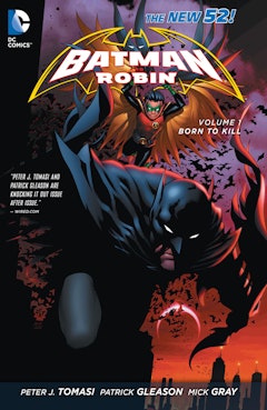 Batman and Robin Vol. 1: Born to Kill
