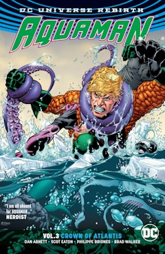 Aquaman Vol. 3: Crown of Atlantis (Rebirth)
