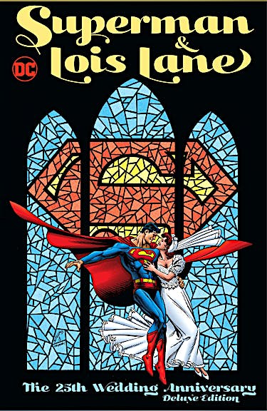 Superman & Lois Lane: The 25th Wedding Anniversary Deluxe Edition preview images