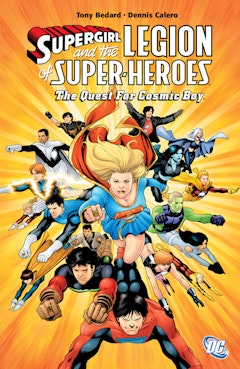 Supergirl & the Legion of Super Heroes: The Quest for Cosmic Boy