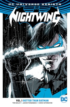 Nightwing Vol. 1: Better Than Batman