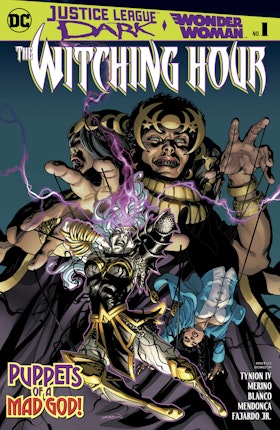 Justice League Dark and Wonder Woman: The Witching Hour (2018-) #1