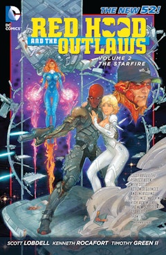 Red Hood and the Outlaws Vol. 2: The Starfire