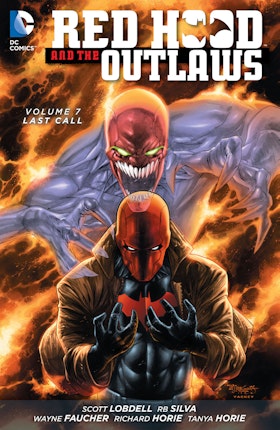 Red Hood and the Outlaws Vol. 7: Last Call