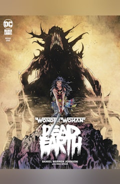 Wonder Woman: Dead Earth #1