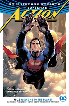 Superman - Action Comics Vol. 2: Welcome to the Planet