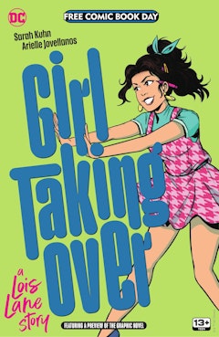 Girl Taking Over: A Lois Lane Story 2023 FCBD Special Edition #1