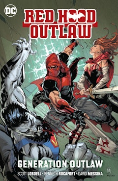 Red Hood: Outlaw Vol. 3: Generation Outlaw
