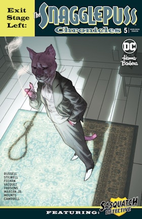 Exit Stage Left: The Snagglepuss Chronicles #5