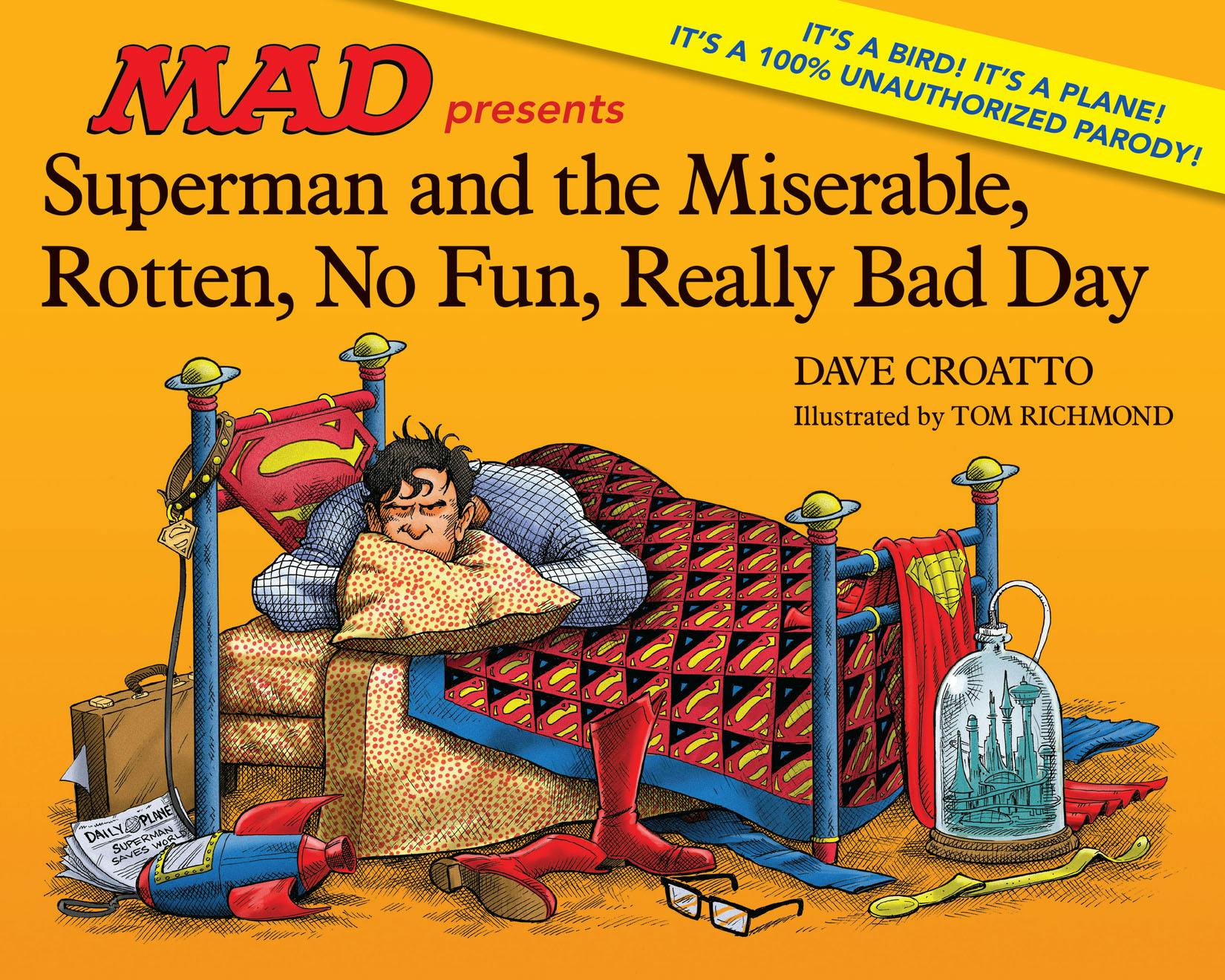 Superman and the Miserable, Rotten, No Fun, Really Bad Day preview images