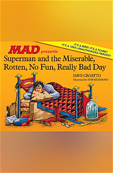 Superman and the Miserable, Rotten, No Fun, Really Bad Day preview images