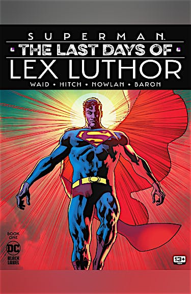 Superman: The Last Days of Lex Luthor #1 preview images