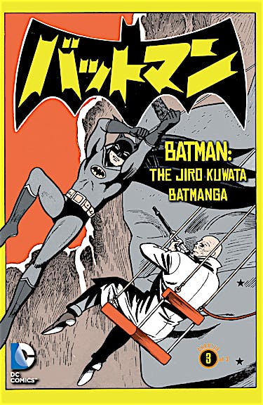 Batman: The Jiro Kuwata Batmanga #6