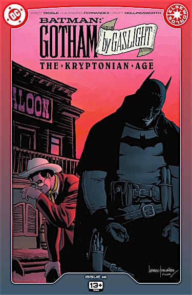 Batman: Gotham by Gaslight - The Kryptonian Age #6