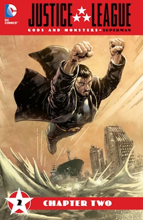 Justice League: Gods & Monsters SUPERMAN #2