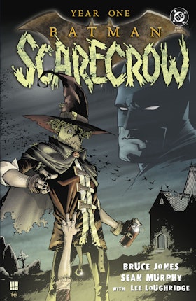 Year One: Batman/Scarecrow #2