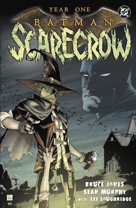 Year One: Batman/Scarecrow #2