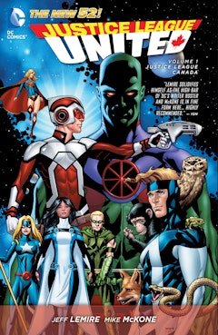 Justice League United Vol. 1: Justice League Canada