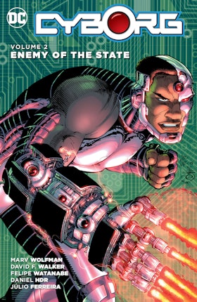 Cyborg Vol. 2: Enemy of the State