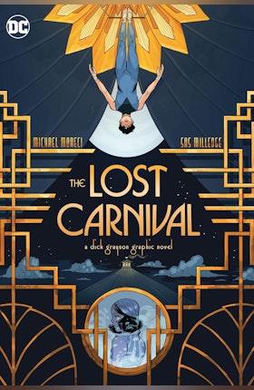 Lost Carnival: A Dick Grayson Graphic Novel