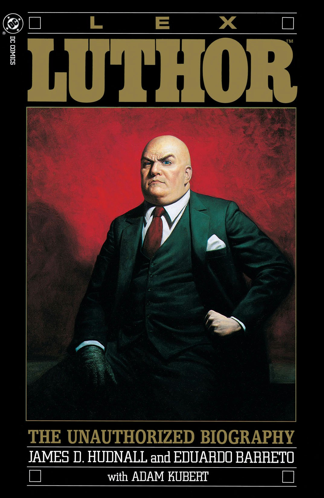 Lex luthor unauthorized biography