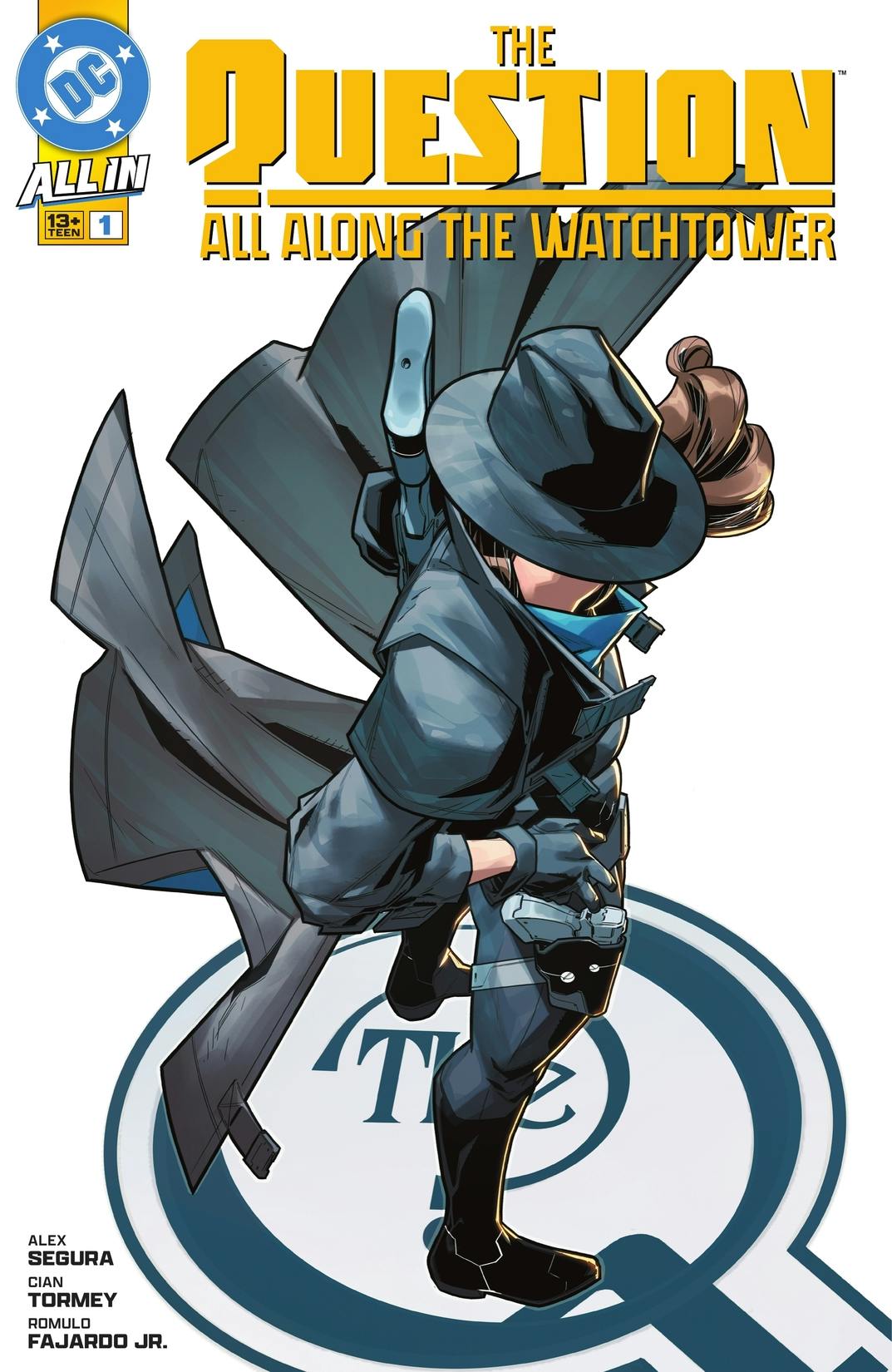 The Question: All Along the Watchtower #1