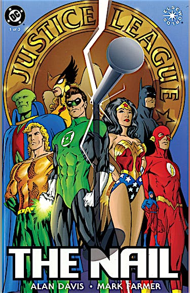 Justice League of America: The Nail #1