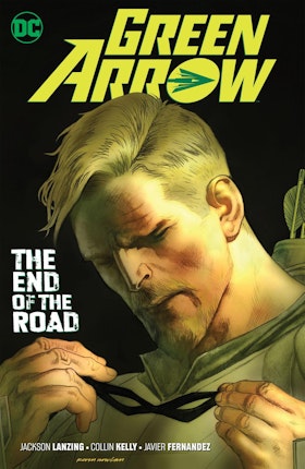 Green Arrow Vol. 8: The End of the Road
