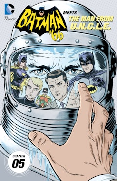 Batman '66 Meets The Man From U.N.C.L.E. #5
