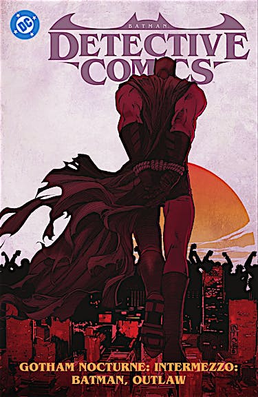 Batman: Detective Comics Vol. 4: Gotham Nocturne Intermezzo: Batman, Outlaw preview images