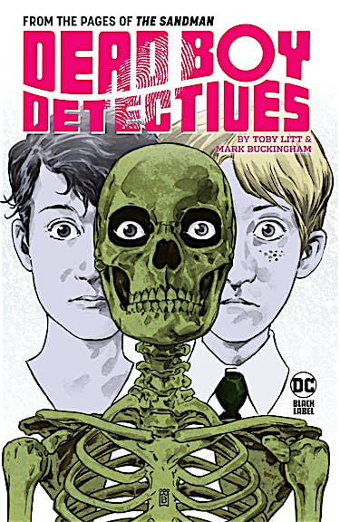 Dead Boy Detectives by Toby Litt & Mark Buckingham preview images