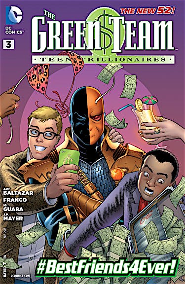 The Green Team: Teen Trillionaires (2013-) #3