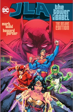JLA: The Tower of Babel The Deluxe Edition