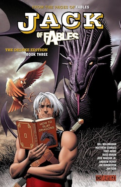 Jack of Fables: The Deluxe Edition Book Three