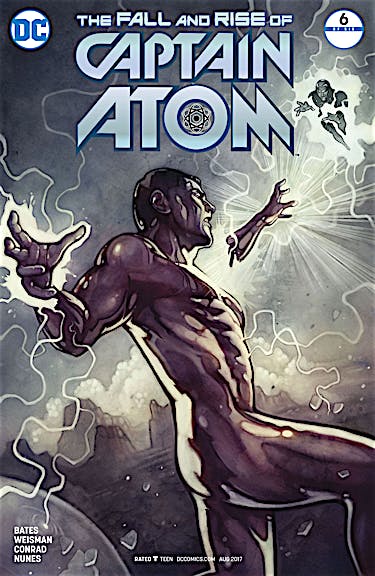 The Fall and Rise of Captain Atom #6