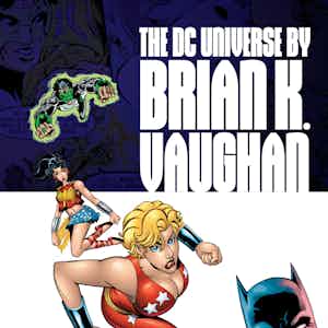 The DC Universe by Brian K. Vaughan series preview1