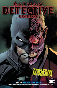 Batman - Detective Comics Vol. 9: Deface the Face