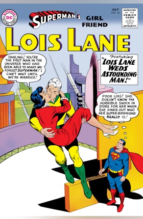 Superman's Girl Friend Lois Lane #18