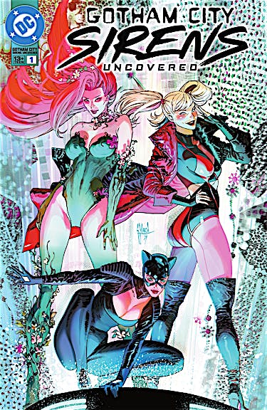 Gotham City Sirens: Uncovered #1