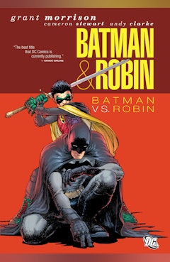 Batman and Robin Vol. 2: Batman vs. Robin (Deluxe Edition)