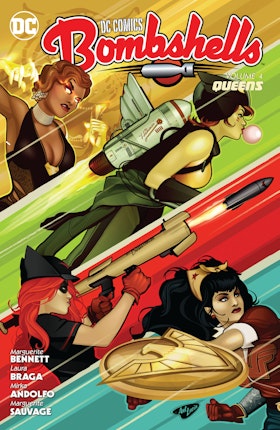 DC Comics: Bombshells Vol. 4