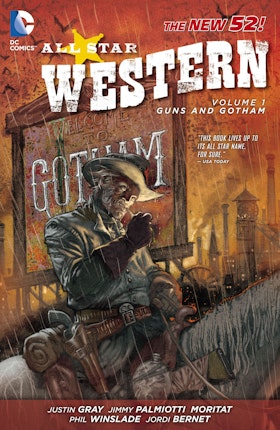 All Star Western Vol. 1: Guns and Gotham