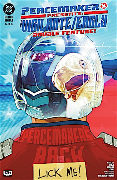 Peacemaker Presents: The Vigilante/Eagly Double Feature! #5