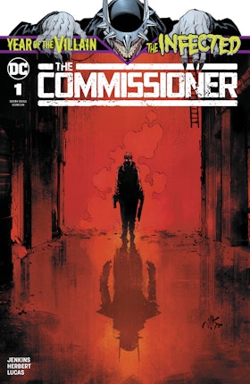 The Infected: The Commissioner #1